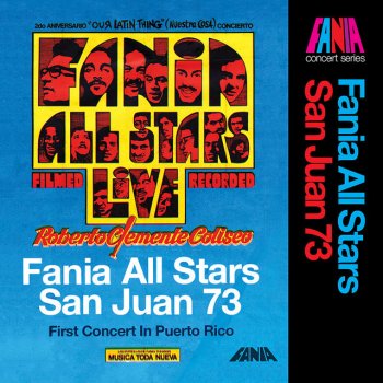 Fania All Stars feat. Pete "El Conde" Rodriguez Pueblo Latino - Live