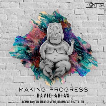 David Arias feat. Fabian Argomedo Making Progress - Fabian Argomedo Remix