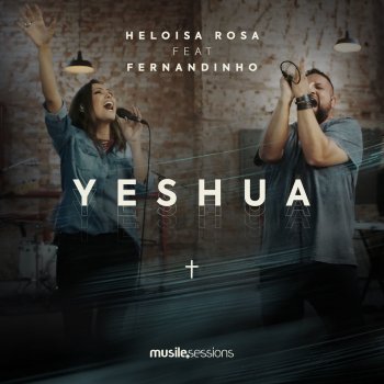 Heloisa Rosa feat. Fernandinho Yeshua (Ao Vivo)