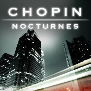 Frédéric Chopin feat. Nikita Magaloff Nocturnes, Op. 55: No. 2 in E-Flat Major