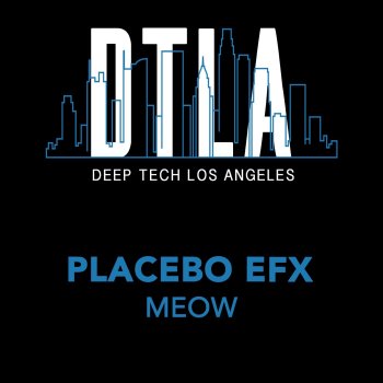 Placebo eFx Meow