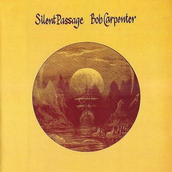Bob Carpenter Silent Passage