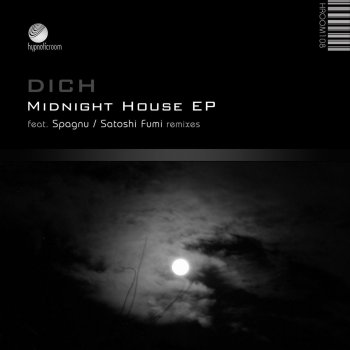 Dich Midnight House (Spagnu Remix)