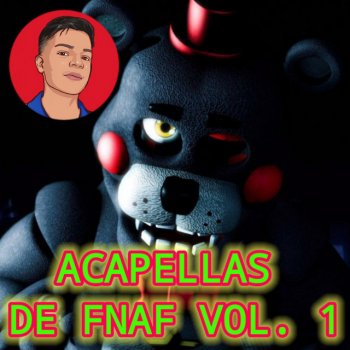 Josadrian feat. Carl0schan, MILDFRE & GAO Producciones Miedo De La Oscuridad (FNAF) - Acapella
