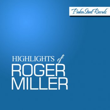 Roger Miller The Wrong Kind of Girl
