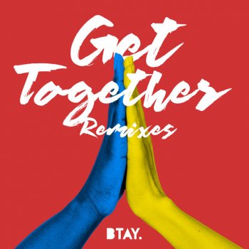 BTAY feat. Bjørn Beck Get Together - Bjørn Beck Remix
