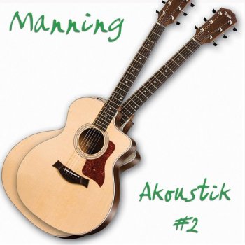 Manning Blue Girl (Acoustic Version)