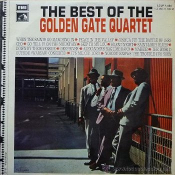 The Golden Gate Quartet Nobody Knows the Truble I've Seen