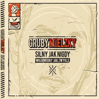 Gruby Mielzky feat. The Returners Silny jak nigdy, wkurwiony jak zwykle