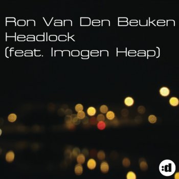 Ron van den Beuken feat. Imogen Heap Headlock - Radio Edit