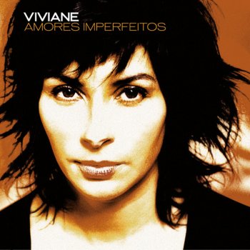 Viviane Amores Imperfeitos (feat. José Medeiros)