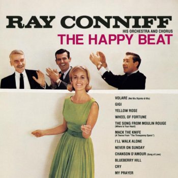 Ray Conniff The Song from Moulin Rouge (Where Is Your Heart)