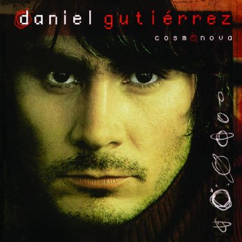 Daniel Gutierrez Solo Quiero Verte