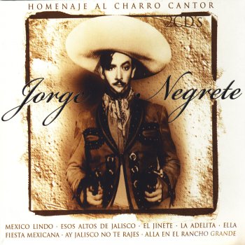 Jorge Negrete Alla En El Rancho Grande