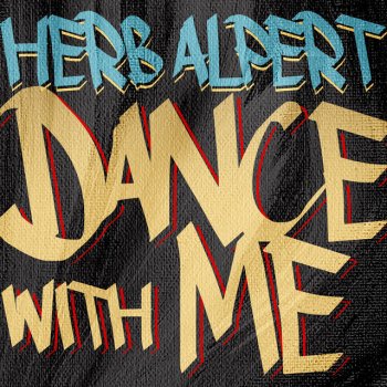 Herb Alpert Dance With Me