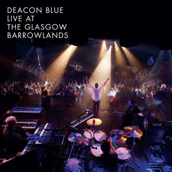 Deacon Blue Cover from the Sky (Live)