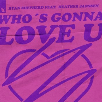 Ryan Shepherd feat. Heather Janssen Who's Gonna Love U - Extended Mix