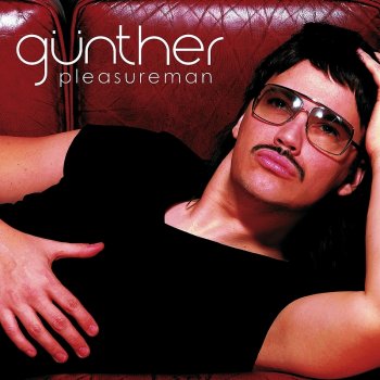 Günther I'm Your Man (G.Ü.N.T.H.E.R)