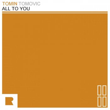 Tomin Tomovic All to You - Original Mix