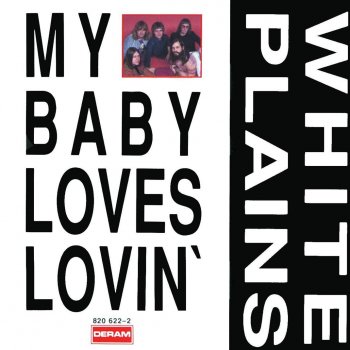 White Plains My Baby Loves Lovin'