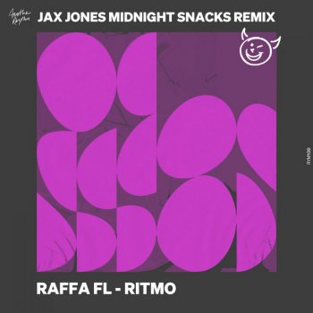 Raffa Fl feat. Jax Jones Ritmo - Jax Jones Midnight Snacks Remix