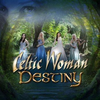 Celtic Woman Like an Angel Passing Through My Room