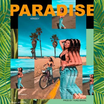 Krissy feat. Yung Bawal Paradise