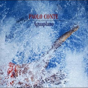 Paolo Conte Les tam-tam du paradis