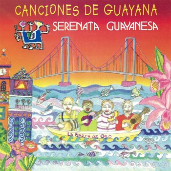 Serenata Guayanesa El Caura