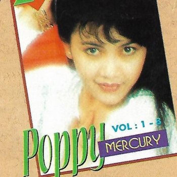 Poppy Mercury Cinta Pudar