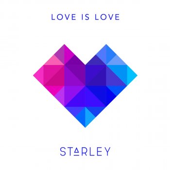 Starley Love Is Love