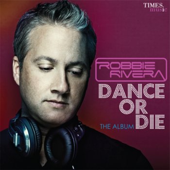 Robbie Rivera feat. Wynter Gordon In the Morning - Dance Or Die Album Version