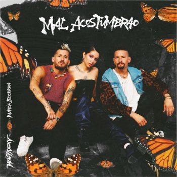 Mau y Ricky feat. Maria Becerra Mal Acostumbrao