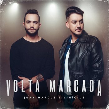 Juan Marcus & Vinícius feat. Lauana Prado Volta Marcada