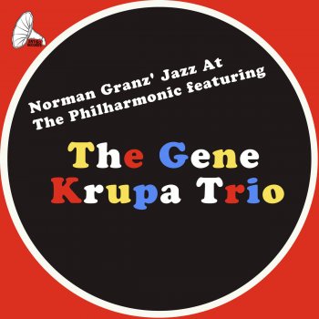 Gene Krupa Trio The Man I Love