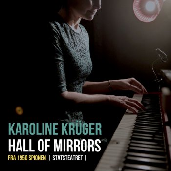 Karoline Krüger Hall of Mirrors
