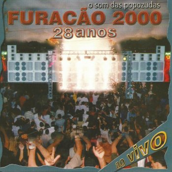 Furacão 2000 feat. Mc Sapao Eu Sei Cantar - Ao Vivo