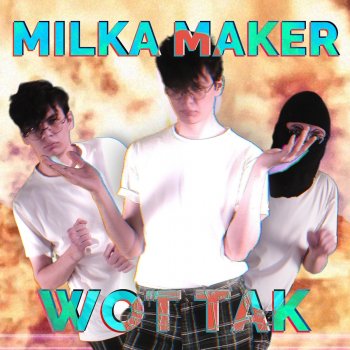 milka maker WOT TAK