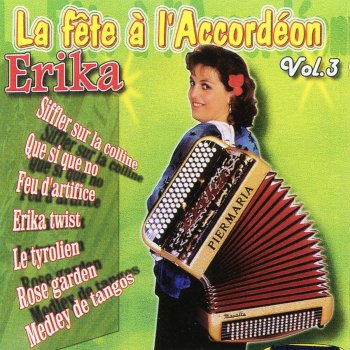 Erika Tangos (Medley) : Adios Muchachos / Baisse Un Peu L'abat-Jour / Si Tu Reviens