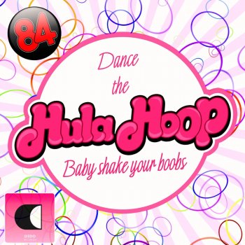 84 Hula Hoop - 84 Remix
