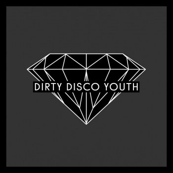 Dirty Disco Youth Black Diamond - Radio Edit