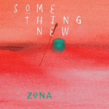 Zona Something New