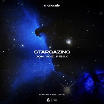 Monocule feat. Leo Stannard & Jon Void Stargazing - Extended Jon Void Remix