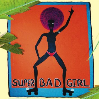 Iffy Superbad Girl (Radio Edit)