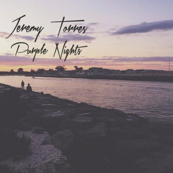 Jeremy Torres Purple Nights