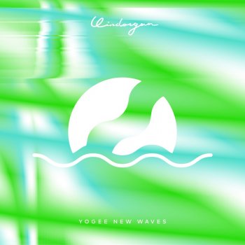 Yogee New Waves JUST