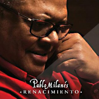 Pablo Milanés feat. Ricardo Arjona La Novia Que Nunca Tuve