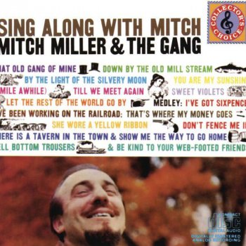 Mitch Miller & The Sing-Along Gang By the Light of the Silvery Moon