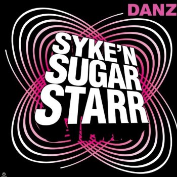 Syke 'n' Sugarstarr Danz - Remix Therapy