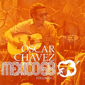 Oscar Chavez México 68